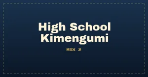 High School Kimengumi